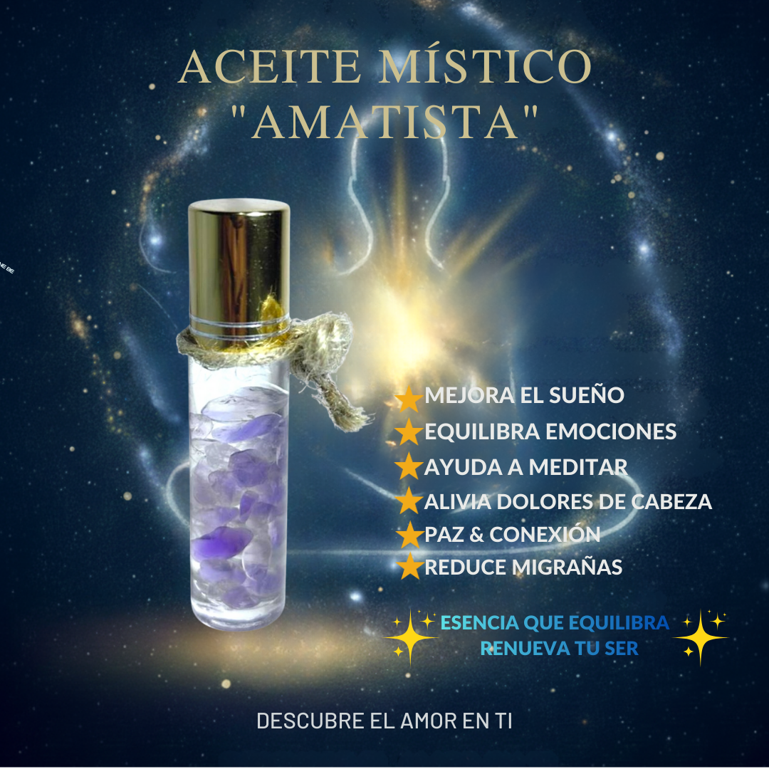 Aceite Místico “AMATISTA”